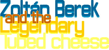 Zoltán Berek and the Legendary Processed Cheese logo